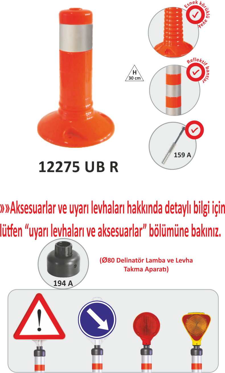 EVELUX OTOPARK DÜZENLEYİCİ ESNEK DELİNATÖR 12275 UB R