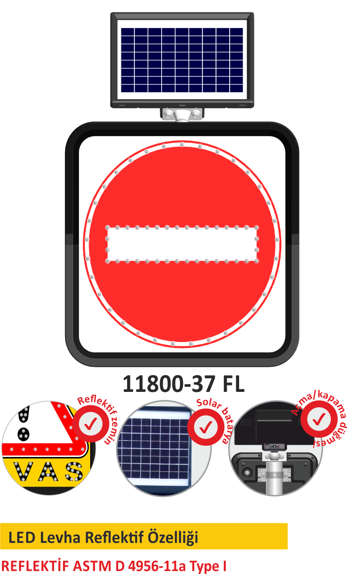SOLAR LED'Lİ YOL BAKIM LEVHALARI 11800-37 FL